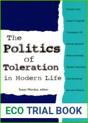 The Politics of Toleration in Modern Life