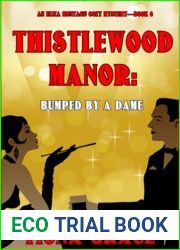 Thistlewood Manor: Bumped by a Dame (An Eliza Montagu Cozy Mystery - Book 6)