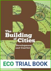 The Building of Cities: Development and Conflict