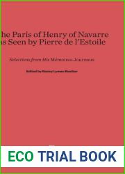 The Paris of Henry of Navarre as Seen by Pierre de l|Estoile