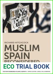 Muslim Spain Reconsidered