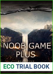 Noob Game Plus (Noobtown, #5)