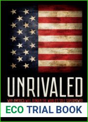 Unrivaled: Why America Will Remain the World|s Sole Superpower (Cornell Studies in Security Affairs)