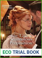 The Lady|s Scandalous Proposition (Harlequin Historical)