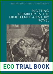Plotting Disability in the Nineteenth-Century Novel