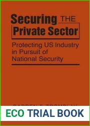 Securing the Private Sector: Protecting US Industry in Pursuit of National Security