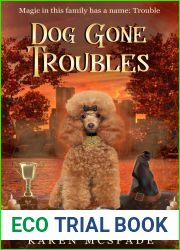 Dog Gone Troubles: A Bewitchingly Fun Paranormal Cozy Mystery (Book #0; Crystal Beach Magic Mystery Series)