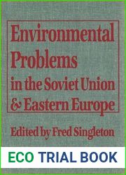 Environmental Problems in the Soviet Union and Eastern Europe