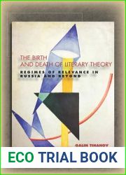 The Birth and Death of Literary Theory: Regimes of Relevance in Russia and Beyond