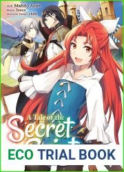 A Tale of the Secret Saint Vol. 1