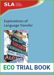 Explorations of Language Transfer (Second Language Acquisition, 144) (Volume 144)