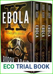 Ebola K Trilogy: The Complete Post Apocalyptic Box Set
