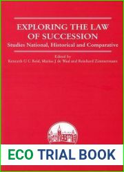 Exploring the Law of Succession: Studies National, Historical and Comparative (Edinburgh Studies in Law)