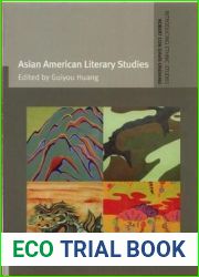 Asian American Literary Studies (Introducing Ethnic Studies)