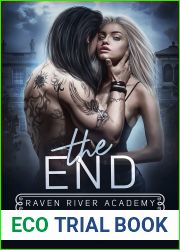 The End (Raven River Academy, #3)