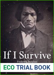 If I Survive: Frederick Douglass and Family in the Walter O. Evans Collection