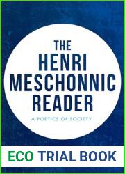 The Henri Meschonnic Reader: A Poetics of Society