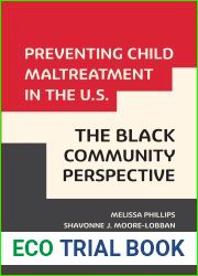 Preventing Child Maltreatment in the U.S.: The Black Community Perspective (Violence Against Women and Children)