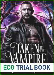 Taken By The Vampire (My Vampire #2)