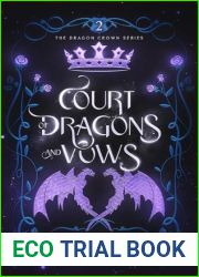 Court of Dragons and Vows (The Dragon Crown Series)