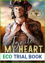 Ignite My Heart (Saddle Creek TX: The Whitmores, #2)