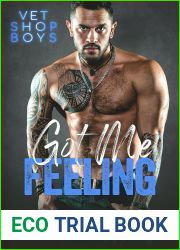 Got Me Feeling (Vet Shop Boys, #8)