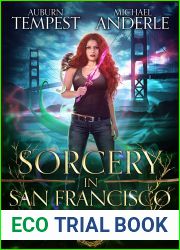 Sorcery in San Francisco (Case Files of an Urban Druid, #2)
