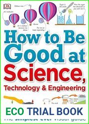 How to Be Good at Science, Technology, and Engineering (DK How to Be Good at)