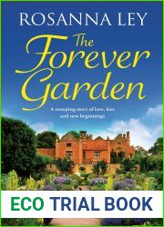 The Forever Garden: a sweeping story of love, loss and new beginnings