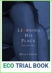 Learning His Place - Part Eleven