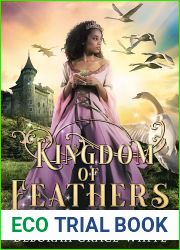 Kingdom of Feathers: A Retelling of The Wild Swans (The Kingdom Tales, #4)