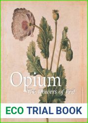 Opium: The Flowers of Evil
