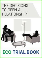 The Decisions to Open a Relationship: To Three or Not to Three