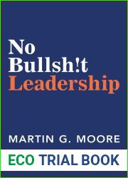No Bullsh!t Leadership