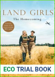 The Homecoming (Land Girls #1)