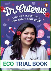 Dr. Cuterus: Everything Nobody Tells You About Your Body