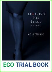 Learning His Place - Part Four