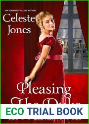 Pleasing The Duke: A Marriage of Convenience Regency Romance (Wicked Winchesters Book 3)