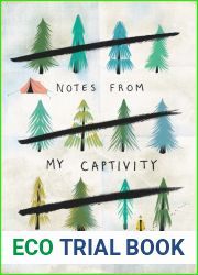 Notes from My Captivity