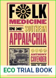 Folk Medicine in Southern Appalachia