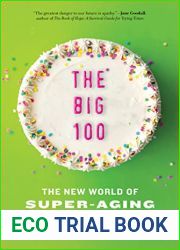 The Big 100: The New World of Super-Aging