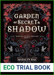 Garden of Secret and Shadow (The Vampires of New Orleans #1)