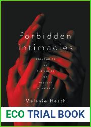 Forbidden Intimacies: Polygamies at the Limits of Western Tolerance (Globalization in Everyday Life)