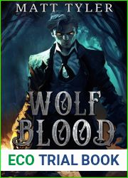 Wolf Blood: A Gaslamp Fantasy, Action-Adventure Novel (Beast Brigade Book 1)