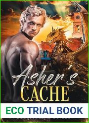 Asher|s Cache: An Instalove Fated Mates Shifter Romance