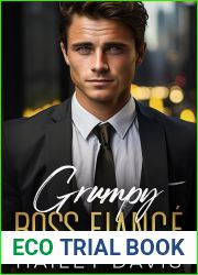 Grumpy Boss Fiance: An Enemies to Lovers, Brother|s Best Friend Romance