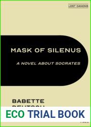 Mask of Silenus: A Novel about Socrates