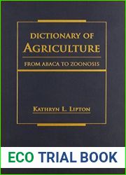 Dictionary of Agriculture: From Abaca to Zoonosis