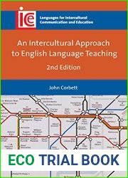 An Intercultural Approach to English Language Teaching (Languages for Intercultural Communication and Education Book 36)