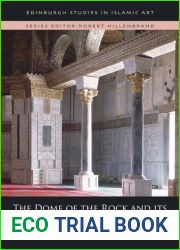 The Dome of the Rock and its Umayyad Mosaic Inscriptions